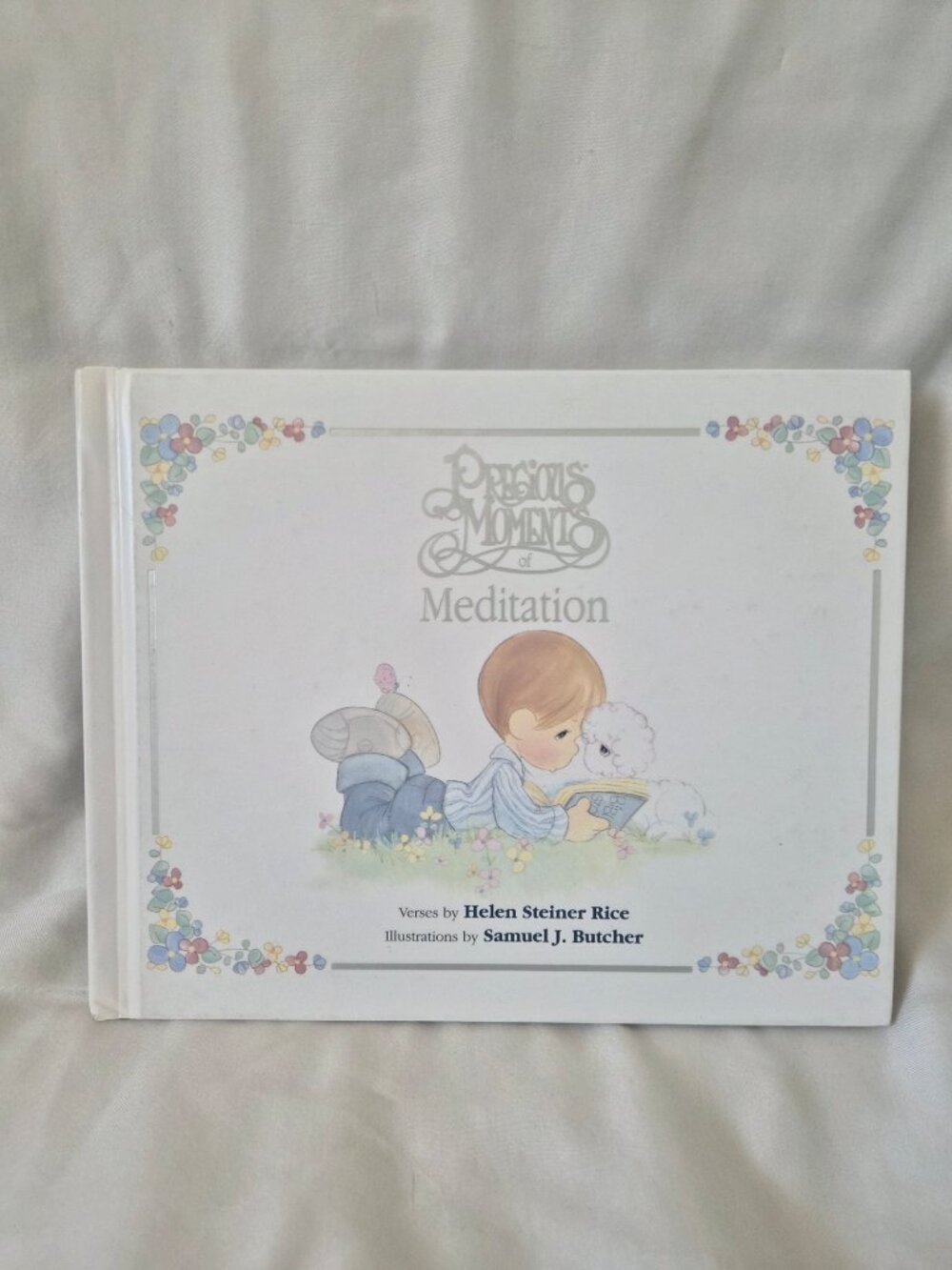 Precious Moments of Meditation by Helen Steiner Rice, Illustrated by Samuel J. B
